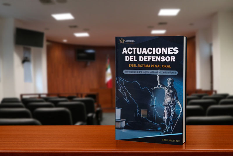 Actuaciones del Defensor en el Sistema Penal Oral